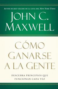 Produktbild: La C&iquest;&iquest;mo Ganarse a la Gente