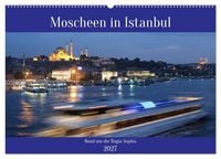 Produktbild: Moscheen in Istanbul. Rund um die Hagia Sophia (Wandkalender 2027 DIN A2 quer), CALVENDO Monatskalender
