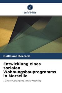 Produktbild: Entwicklung eines sozialen Wohnungsbauprogramms in Marseille