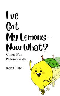 Produktbild: I've Got My Lemons...Now What?