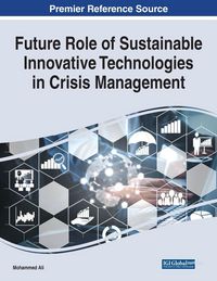 Produktbild: Future Role of Sustainable Innovative Technologies in Crisis Management