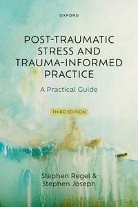 Produktbild: Post-Traumatic Stress and Trauma-Informed Practice