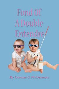Produktbild: Fond of a Double Entendre