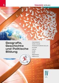 Produktbild: Geografie, Geschichte und Politische Bildung IV HTL