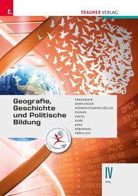 Produktbild: Geografie, Geschichte und Politische Bildung IV HTL