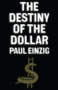 Produktbild: The Destiny of the Dollar