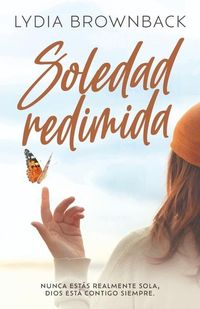 Produktbild: Soledad Redimida (Finding God in My Loneliness)