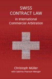 Produktbild: Swiss Contract Law in International Commercial Arbitration