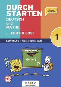 Bild vom Artikel Durchstarten  Volksschule 1. Klasse - Deutsch und Mathe ... fertig los! - Übungsbuch vom Autor Leopold Eibl