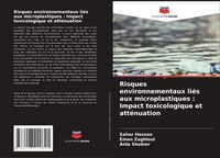 Produktbild: Risques environnementaux li&eacute;s aux microplastiques : Impact toxicologique et att&eacute;nuation