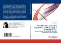 Produktbild: Mixed-Domain Simulation and Wafer-Level Packaging of RF-MEMS Devices