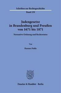 Produktbild: Judengesetze in Brandenburg und Preu&szlig;en von 1671 bis 1871