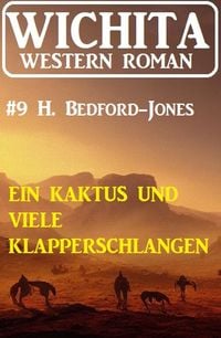 Produktbild: Ein Kaktus und viele Klapperschlangen: Wichita Western Roman 9
