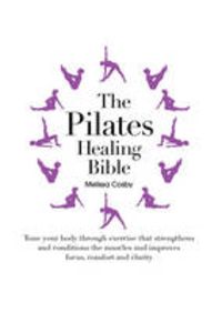 Produktbild: Cosby, M: The Pilates Healing Bible