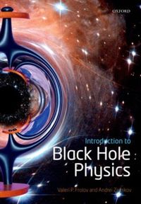Produktbild: Zelnikov, A: Introduction to Black Hole Physics