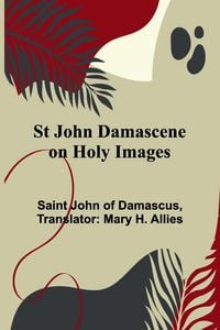 Produktbild: St John Damascene on Holy Images