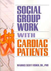 Produktbild: Social Group Work with Cardiac Patients