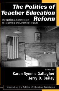 Produktbild: The Politics of Teacher Education Reform