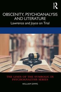 Produktbild: Obscenity, Psychoanalysis and Literature