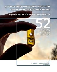 Produktbild: Artefact Biographies from Mesolithic and Neolithic Europe and Beyond