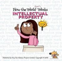 Produktbild: How the World Really Works: Intellectual Property