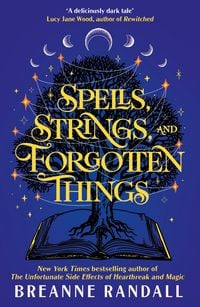 Produktbild: Spells, Strings, and Forgotten Things