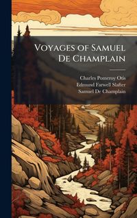Produktbild: Voyages of Samuel De Champlain