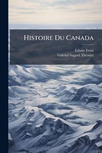 Produktbild: Histoire Du Canada