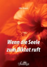 Produktbild: Wenn die Seele zum Diktat ruft