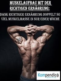 Produktbild: Muskelaufbau mit der richtigen Ern&auml;hrung