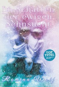 Produktbild: Im Schatten der ewigen Sehnsucht