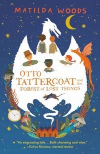 Produktbild: Otto Tattercoat and the Forest of Lost Things