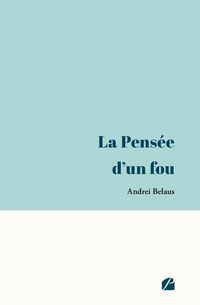 Produktbild: La pensee d un fou