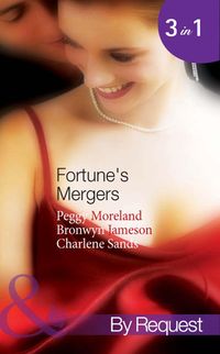 Bild vom Artikel Fortune's Mergers: Merger of Fortunes (Dakota Fortunes, Book 1) / Back in Fortune's Bed (Dakota Fortunes, Book 2) / Fortune's Vengeful Groom (Dakota F vom Autor Peggy Moreland