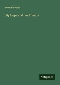Produktbild: Lily Hope and her Friends