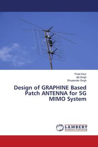 Produktbild: Design of GRAPHINE Based Patch ANTENNA for 5G MIMO System