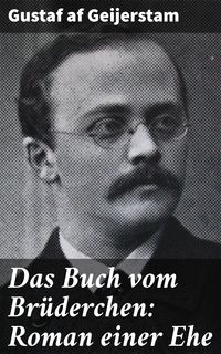Produktbild: Das Buch vom Br&uuml;derchen: Roman einer Ehe