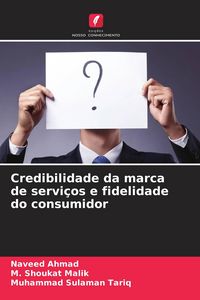 Produktbild: Credibilidade da marca de servi&ccedil;os e fidelidade do consumidor
