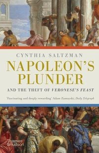 Produktbild: Napoleon's Plunder and the Theft of Veronese's Feast