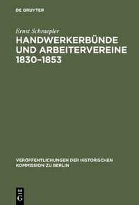 Produktbild: Handwerkerb&uuml;nde und Arbeitervereine 1830&ndash;1853