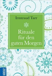 Produktbild: Rituale f&uuml;r den guten Morgen