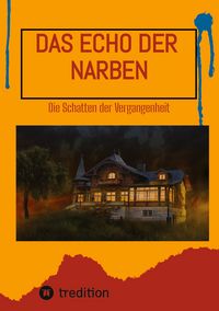 Produktbild: Das Echo der Narben