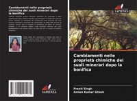 Produktbild: Cambiamenti nelle propriet&agrave; chimiche dei suoli minerari dopo la bonifica