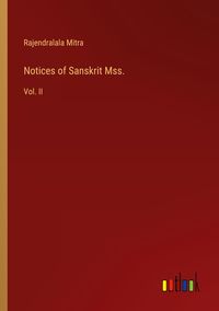 Produktbild: Notices of Sanskrit Mss.