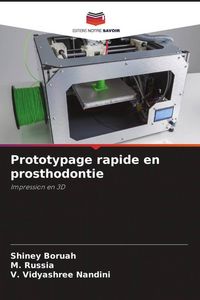 Produktbild: Prototypage rapide en prosthodontie