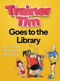 Produktbild: Trainer Tim Goes to the Library