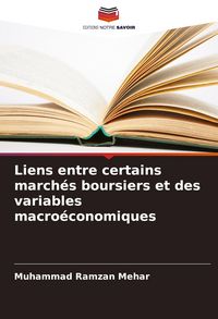 Produktbild: Liens entre certains march&eacute;s boursiers et des variables macro&eacute;conomiques