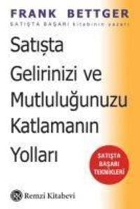 Produktbild: Satista Gelirinizi ve Mutlulugunuzu Katlamanin Yollari