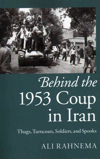 Produktbild: Behind the 1953 Coup in Iran