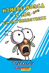 Produktbild: Hombre Mosca y los Extraterrestrezz